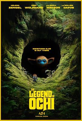 365吃瓜部落《奥奇传说 The Legend of Ochi》免费在线观看