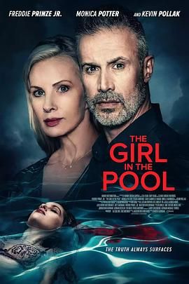 365吃瓜部落《泳池里的女人 The Girl in the Pool》免费在线观看