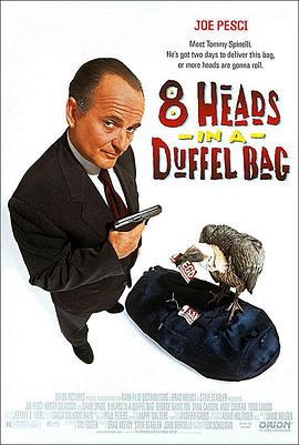 51乱伦《一个布袋八个头 8 Heads in a Duffel Bag》免费在线观看